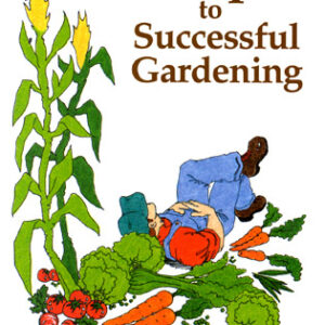 Six Steps to Successful Gardening